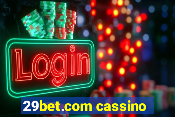 29bet.com cassino